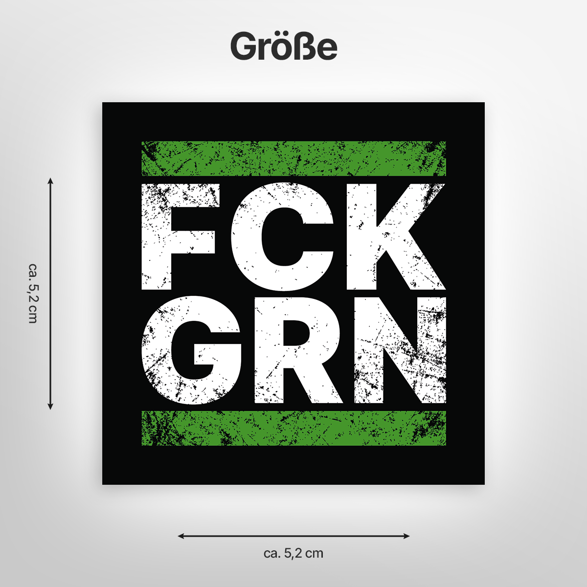 FCK GRN – Grunge Aufkleber – 5,2 x 5,2 cm - Artversium